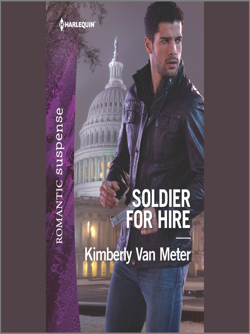 Title details for Soldier for Hire by Kimberly Van Meter - Available